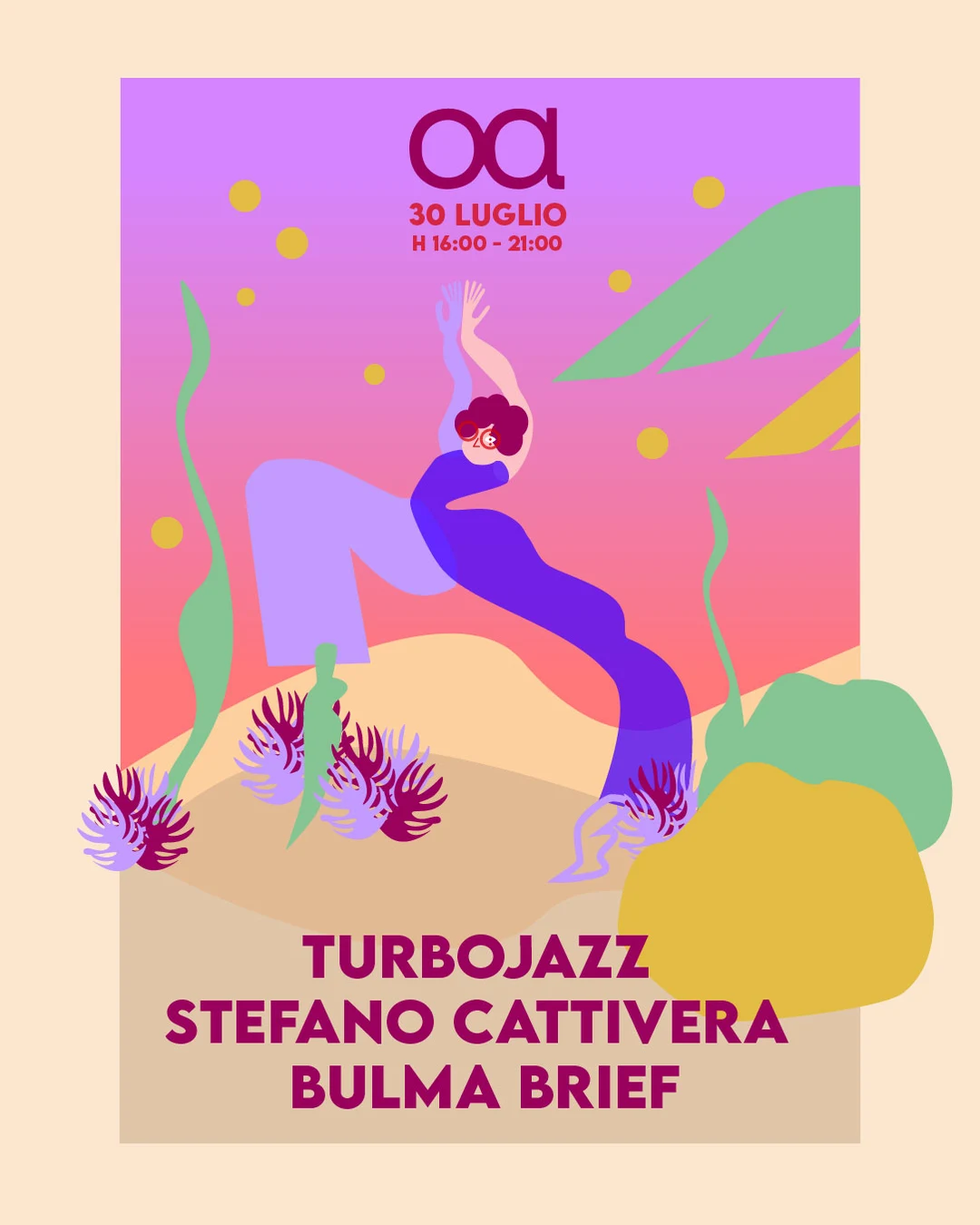 Manifesto di Loasi per il 30 luglio: Turbojazz, Stefano Cattivera, Bulma Brief